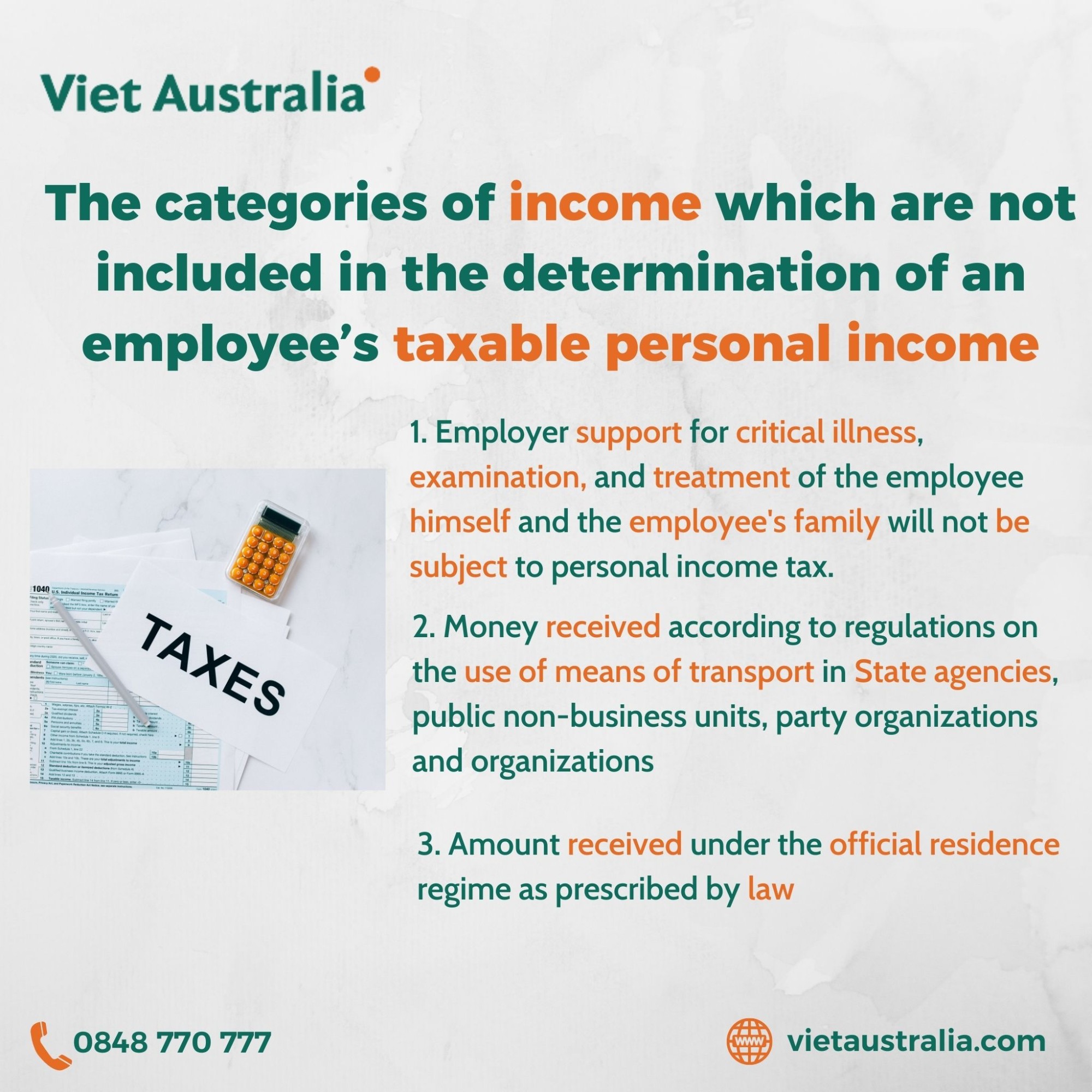 The Categories of income which are not included in the determination of an employee’s taxable personal income. 