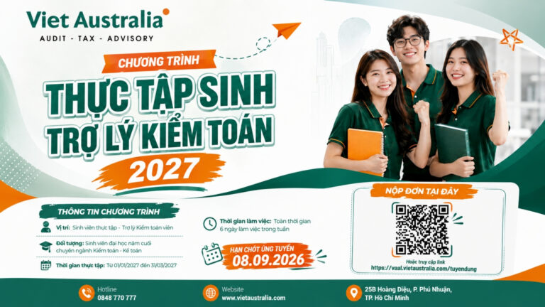 CHÍNH THỨC KHỞI ĐỘNG CHƯƠNG TRÌNH TUYỂN DỤNG – THỰC TẬP SINH TRỢ LÝ KIỂM TOÁN NĂM 2027